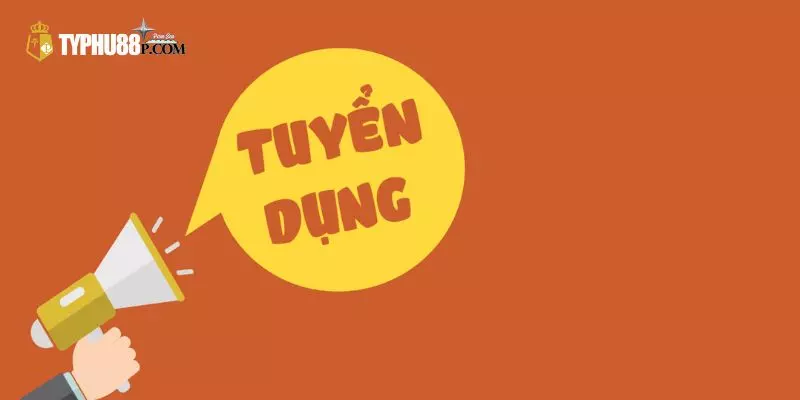 Tuyển dụng typhu88